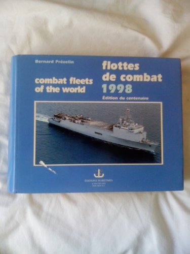 Stock image for Flottes de combat. 1998. Combat fleets of the world for sale by LIBRAIRIE GIL-ARTGIL SARL