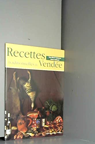 Imagen de archivo de Meilleures recettes de Vend e Fonteneau, Jean-Marie a la venta por LIVREAUTRESORSAS