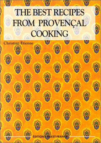 Stock image for The best recipes from Provencal cooking for sale by Goldstone Books