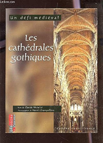 Beispielbild fr Les cath drales gothiques zum Verkauf von ThriftBooks-Atlanta