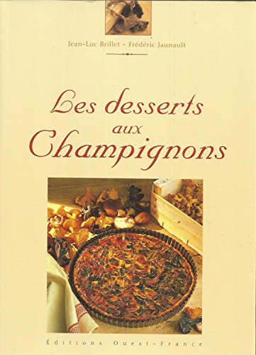 Imagen de archivo de Desserts aux champignons a la venta por Ammareal