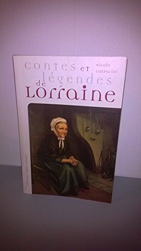 9782737325373: Contes et lgendes de Lorraine (LITTERATURE - Divers)
