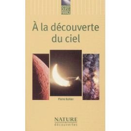 Imagen de archivo de A la dcouverte du ciel a la venta por pompon