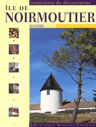 Imagen de archivo de Ile de Noirmoutier a la venta por LIVREAUTRESORSAS