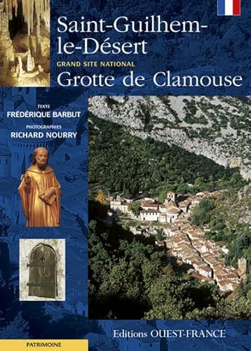 Beispielbild fr St Guilhem le dsert : grotte de Clamouse : grand site national zum Verkauf von Ammareal