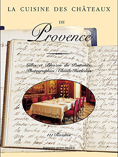 9782737328039: La Cuisine des chteaux de Provence - Anglais (CUISINE - CUISINE/GASTRONOMIE)