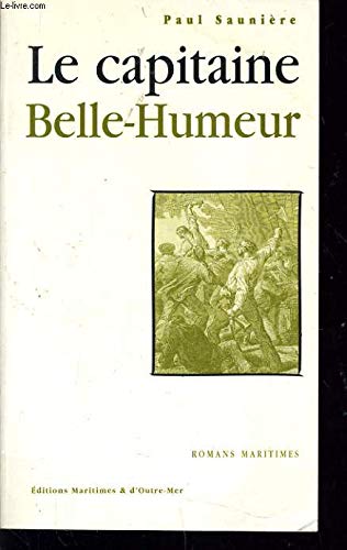Imagen de archivo de Le Capitaine Belle-Humeur a la venta por medimops
