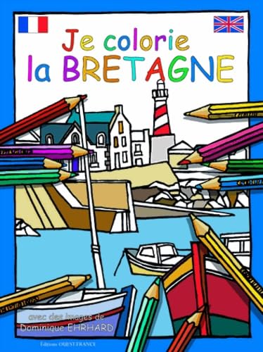 Imagen de archivo de Je colorie la Bretagne a la venta por WorldofBooks