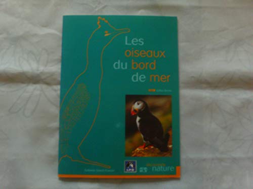 Stock image for Les Oiseaux du bord de mer for sale by LeLivreVert