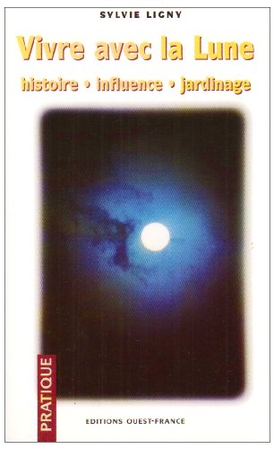 Beispielbild fr Vivre avec la lune zum Verkauf von medimops
