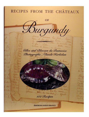 Beispielbild fr La Cuisine des châteaux de Bourgogne - Anglais zum Verkauf von WorldofBooks