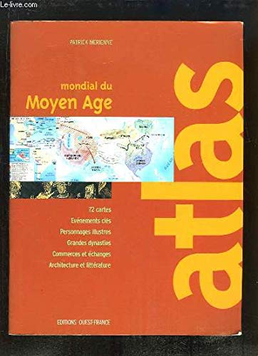 Beispielbild fr Atlas mondial du Moyen Age zum Verkauf von Ammareal