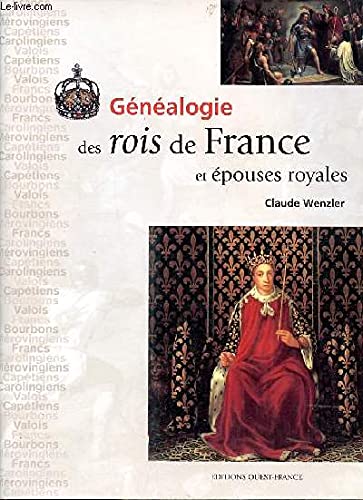Imagen de archivo de Gnalogie des rois de France et pouses royales a la venta por Better World Books