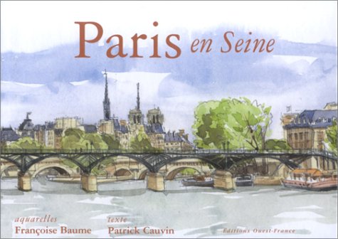 Beispielbild fr Paris en Seine zum Verkauf von Books Unplugged