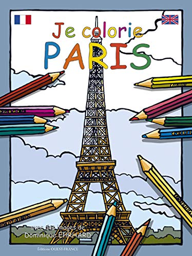 9782737329241: Je colorie Paris (JEUNESSE - COLORIAGES)