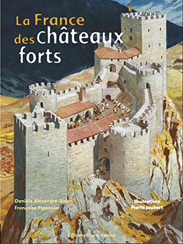 Imagen de archivo de la france des chateaux forts a la venta por Caffrey Books