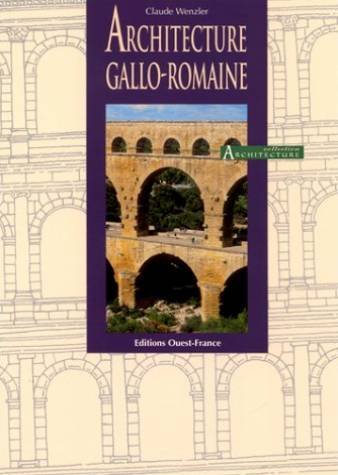 Beispielbild fr Architecture gallo-romaine. zum Verkauf von Antiquariaat Schot