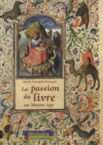 9782737330186: La passion du livre au Moyen Age