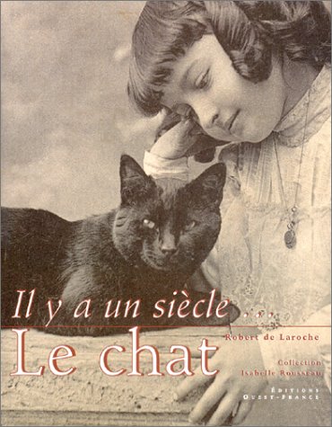 Beispielbild fr Il y a un sicle. le chat zum Verkauf von Ammareal