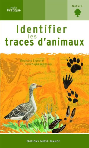 Stock image for Identifier les traces d'animaux for sale by Ammareal