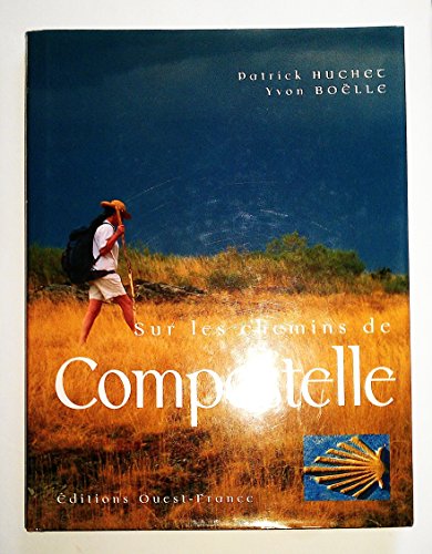 Stock image for Sur les chemins de Compostelle for sale by WorldofBooks