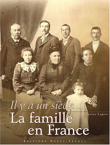 9782737331879: Il y a un sicle la famille en France