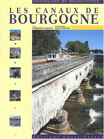 Beispielbild fr Les canaux de Bourgogne zum Verkauf von Ammareal
