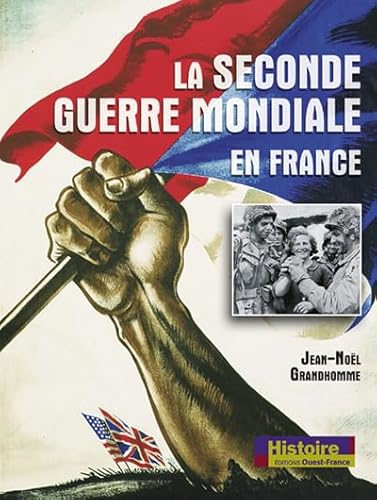 9782737332050: La Seconde Guerre mondiale en France (HISTOIRE - HISTOIRE)