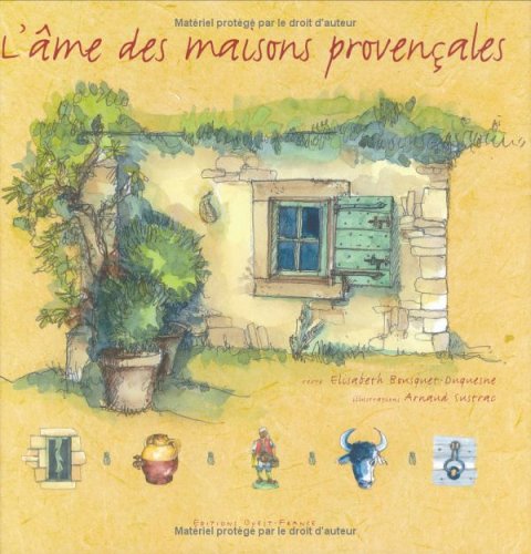 Imagen de archivo de L'�me des maisons proven�ales a la venta por Wonder Book