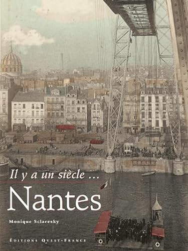 9782737332234: Couleurs de Nantes, il y a un sicle