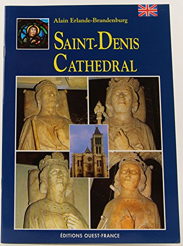 Imagen de archivo de Saint-Denis Cathedral a la venta por Wonder Book