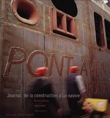 Stock image for Mv Pont-aven : Journal De La Construction D'un Navire for sale by RECYCLIVRE