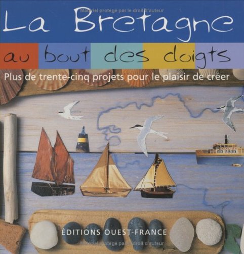 Beispielbild fr La Bretagne au bout des doigts zum Verkauf von Ammareal