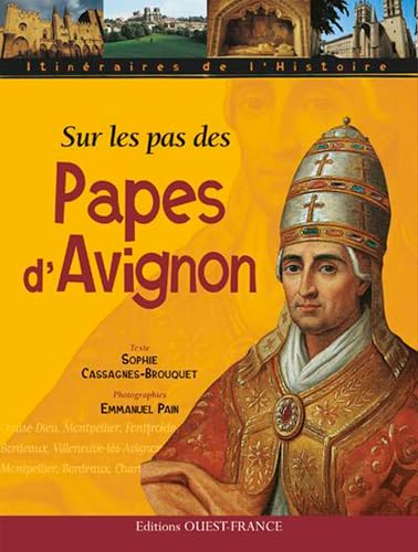 Beispielbild fr Sur les pas des papes d'Avignon zum Verkauf von Ammareal