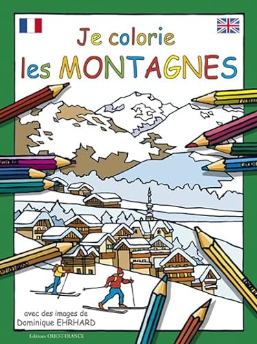 Imagen de archivo de Je colorie les montagnes (l gende bilingue français/anglais) a la venta por AwesomeBooks