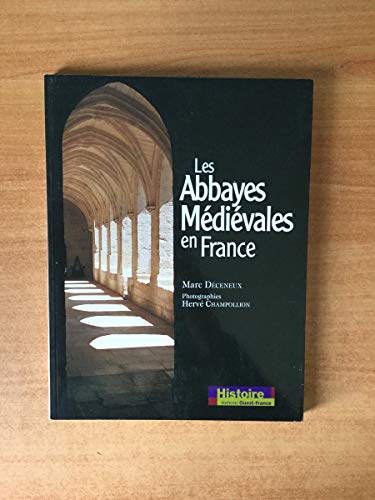 Stock image for Les Abbayes Mdivales en France for sale by Ammareal
