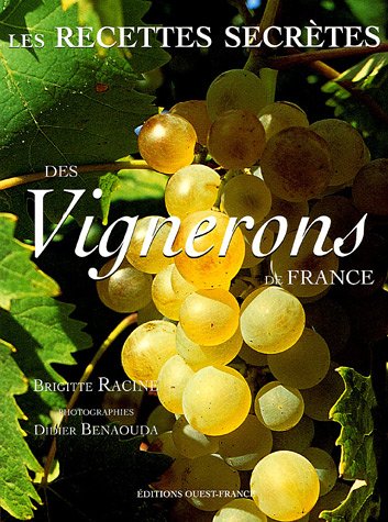 9782737334849: Les Recettes secrtes des vignerons de France