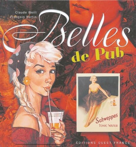 Beispielbild fr belles de pub ; la femme dans la publicit zum Verkauf von Les Livres des Limbes