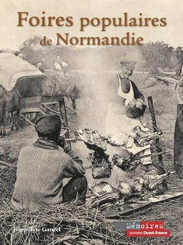 Beispielbild fr Foires populaires de Normandie zum Verkauf von medimops