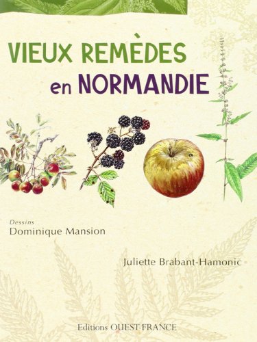 Stock image for Vieux remdes en Normandie for sale by medimops