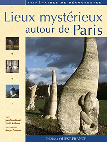 Stock image for Lieux mystrieux autour de Paris for sale by Ammareal