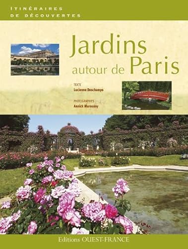 Beispielbild fr JARDINS AUTOUR DE PARIS zum Verkauf von Ammareal