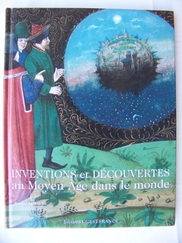 9782737337925: Inventions et dcouvertes au Moyen Age dans le monde (BEAUX-LIVRES - HISTOIRE)