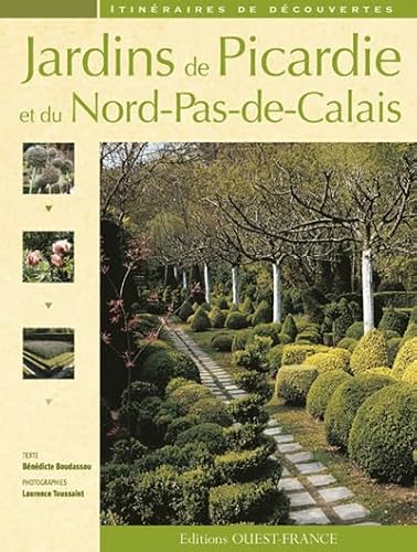 Stock image for Jardins de Picardie et du Nord-Pas-de-Calais for sale by Ammareal