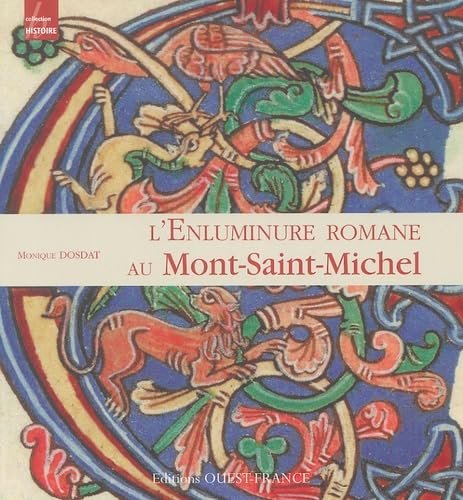 Stock image for L'Enluminure Romane au Mont-Saint-Michel, Xe-XIIe Siecle for sale by Second Story Books, ABAA