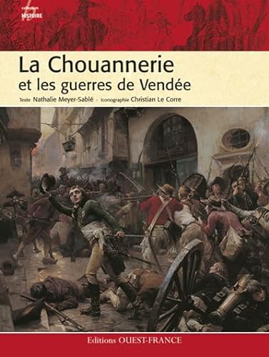 Stock image for La Chouannerie et les guerres de Vende for sale by Ammareal