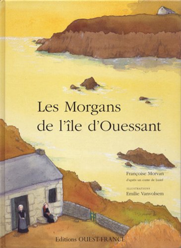 Beispielbild fr Les morgans de l'ile d'ouessant zum Verkauf von Ammareal