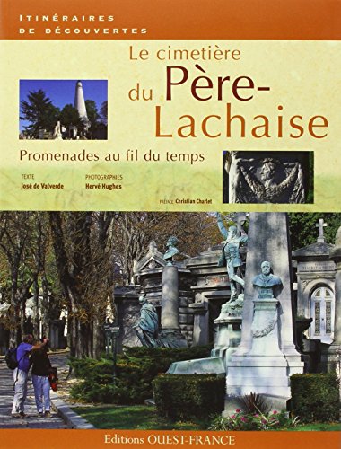 Le CimetiÃ¨re du PÃ¨re-Lachaise (9782737339271) by De Valverde, Jose