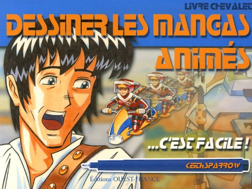 Stock image for Dessiner les mangas anims c'est facile ! for sale by medimops