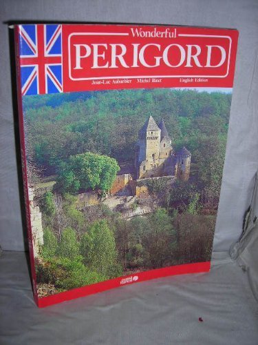 Stock image for Wonderful PERIGORD for sale by ThriftBooks-Atlanta